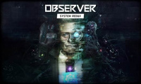Observer: System Redux: Physische Version erscheint am 16. Juli