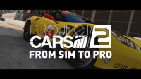 Project CARS 2s Built By Drivers Episode 3 – From Sim to Pro Featuring Corvette Racings Tommy Milner