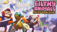 Filthy Animals: Heist Simulator