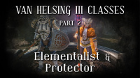 The Incredible Adventures of Van Helsing III Unveils Two New Classes