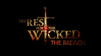 No Rest for the Wicked erhält mit The Breach sein bisher größtes Update