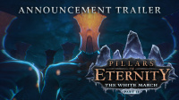 Return to Pillars of Eternity with New Trailer for The White March - Part 2