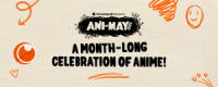 CRUNCHYROLL LÄUTET DIE ANI-MAY®- FEIERLICHKEITEN AN