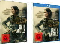 DIRTY ANGELS ab 22.05. im Heimkino