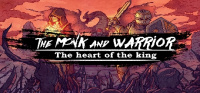 Steam Key Giveaway! The Monk and the Warrior: The Heart of the King