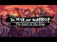 The Monk and the Warrior: The Heart of the King
