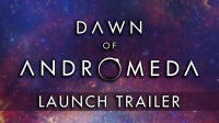 4X Strategy Game Dawn of Andromeda Available Now on Steam