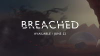 Genre-Bending Sci-Fi Mystery Breached Launches June 22.