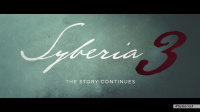 Syberia 3 – Latest Video Showcases New Features