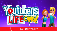 Youtubers Life OMG
