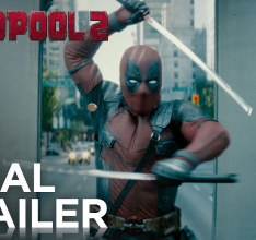 Brand New Deadpool 2 Trailer Introduces X-Force