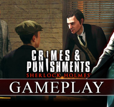 Erster Gamesplay-Trailer zu Sherlock Holmes: Crimes & Punishments