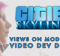 Cities: Skylines -- New Dev Diary Showcases Modding Tools