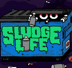 SLUDGE LIFE