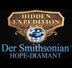 Hidden Expedition: Smithsonian Hope Diamond - Auf der beschwerlichen Jagd nach dem Hope Diamanten