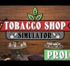 Tobacco Shop Simulator - Prologue