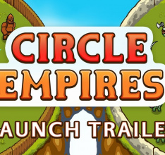 Circle Empires Launch Trailer Wants You To Smash Circles
