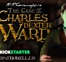 H. P. Lovecrafts The Case of Charles Dexter Ward - Kickstarter Video