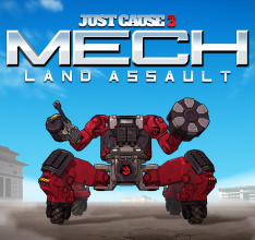 Just Cause 3: Mech Land Assault Trailer Now Live