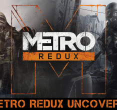 Metro Redux: Comparison-Trailer Metro Redux - Uncovered veröffentlicht