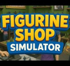 Figurine Shop Simulator - Verkaufen und Anmalen