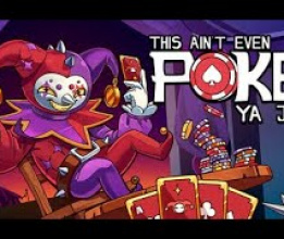 This Aint Even Poker, Ya Joker - Klick dich aus dem Inferno