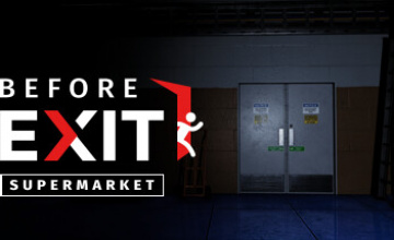 Before Exit: Supermarket