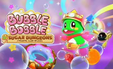 BUBBLE BOBBLE Sugar Dungeons unveil new trailers and open pre-orders