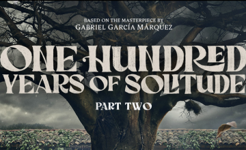The Second Part of One Hundred Years of Solitude Will Arrive in August 2026
