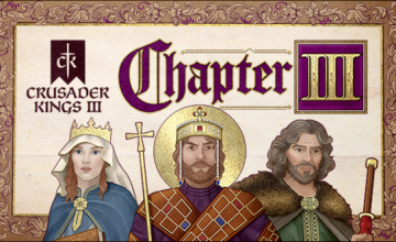 Crusader Kings III startet Chapter III für Konsolen.