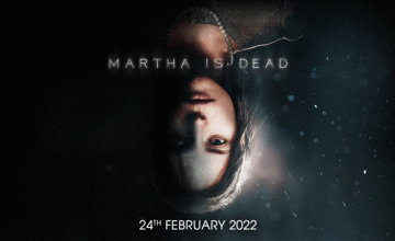 ‘Martha Is Dead Confirms Launch on February 24, 2022