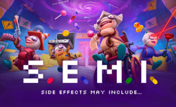 S.E.M.I. – Side Effects May Include...