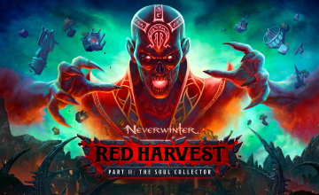 Neverwinter: Red Harvest Part II - The Soul Collector ist ab sofort auf PC & Konsolen verfügbar