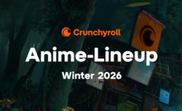 CRUNCHYROLL KÜNDIGT DIE ANIME-WINTERSAISON 2026 AN