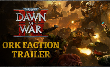 Mehr Dakka: Neuer Ork-Gameplay-Trailer für Dawn of War IV enthüllt