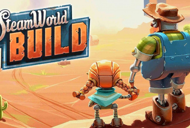 SteamWorld Build – Demo Gameplay