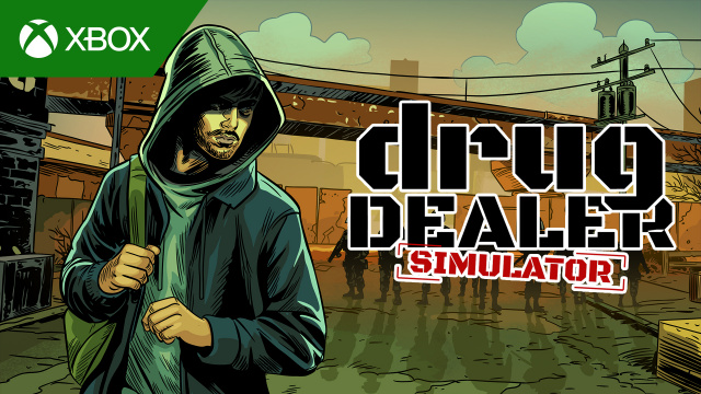 Drug Dealer Simulator now available on XboxNews  |  DLH.NET The Gaming People