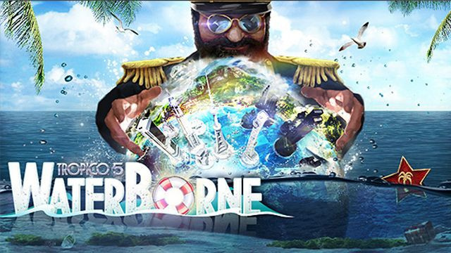 Waterborne Expansion Now Out for Tropico 5 on Xbox OneVideo Game News Online, Gaming News