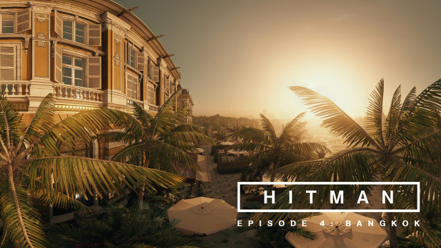  Hitman Episode 4: Bangkok – 360 TrailerVideo Game News Online, Gaming News