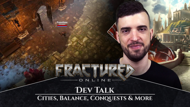Fractured Online Dev Talk Series: Cities, Balance, Conquests & MoreNews  |  DLH.NET The Gaming People