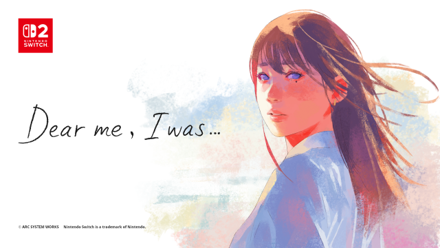 « Dear me, I was... » will be available on July 31st, 2025 only on Nintendo Switch 2™News  |  DLH.NET The Gaming People