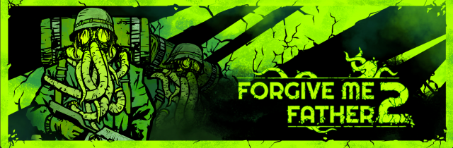 Forgive Me Father 2 Launches on ConsoleNews  |  DLH.NET The Gaming People