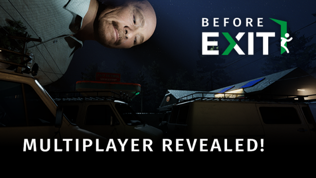 Before Exit: Gas Station - Multiplayer announcement and project progressNews  |  DLH.NET The Gaming People