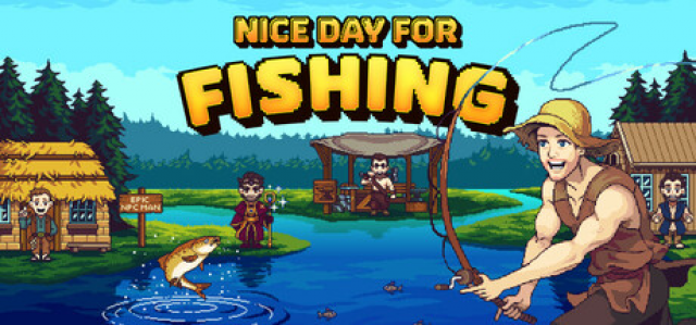 NICE DAY FOR FISHING, LAUNCHES TODAYNews  |  DLH.NET The Gaming People