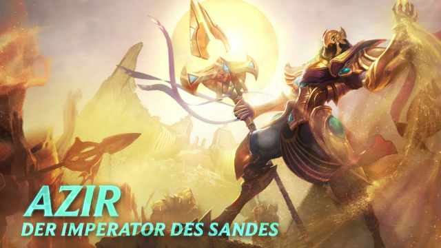 League of Legends - Neues Champion Spotlight für Azir, der Imperator des SandesNews - Spiele-News  |  DLH.NET The Gaming People