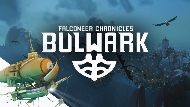 BULWARK: FALCONEER CHRONICLES NOW AVAILABLE FOR PRE-ORDERNews  |  DLH.NET The Gaming People