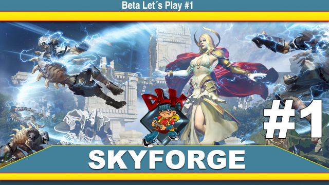 Skyforge - Beta Let´s Play #1Lets Plays  |  DLH.NET The Gaming People