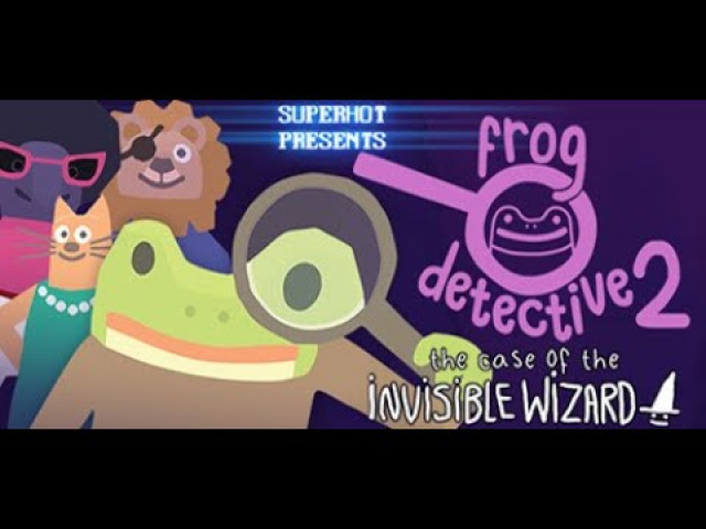 Frog Detective 2: The Case of the Invisible WizardLets Plays  |  DLH.NET The Gaming People