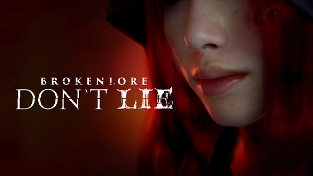 BrokenLore: DON’T LIE Announced at PC Gaming Show - Tokyo DirectNews  |  DLH.NET The Gaming People