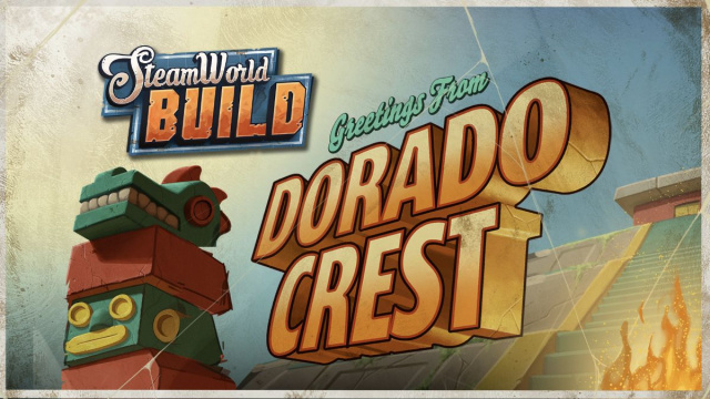 Free Dorado Crest Update For SteamWorld Build AnnouncedNews  |  DLH.NET The Gaming People